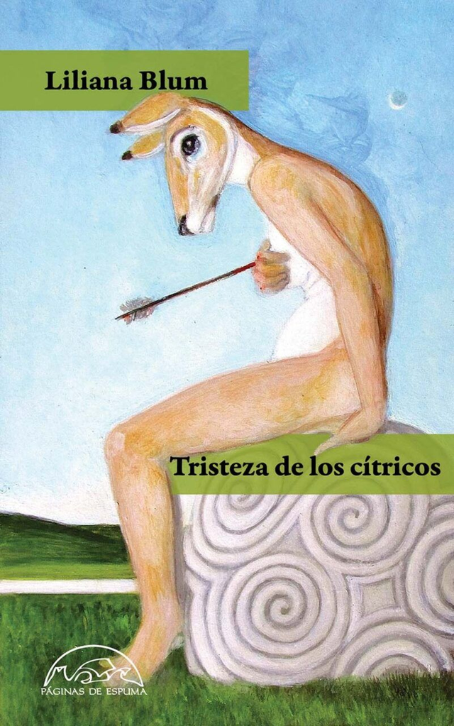 Tristeza de los cítricos - Liliana Blum