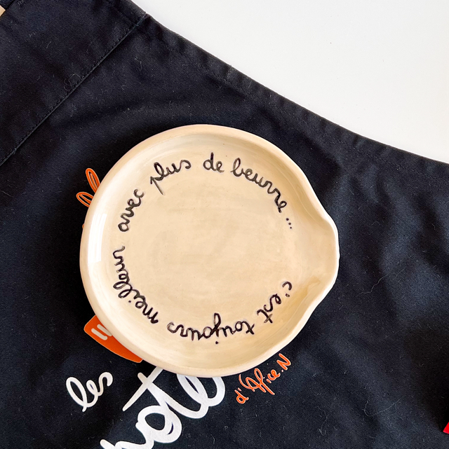 Pose-cuillère « c’est toujours meilleur avec plus de beurre… »