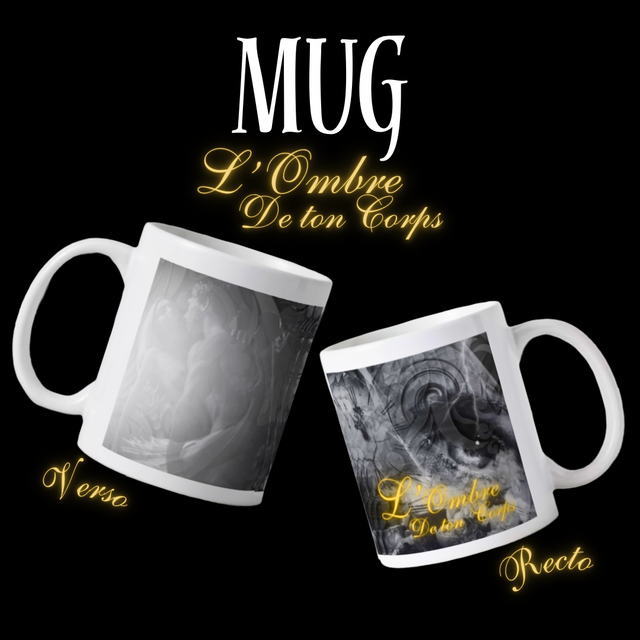Mug L&#039;ombre de ton corps