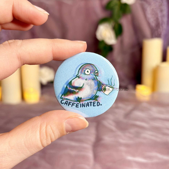 Caffeinated pigeon button pin 