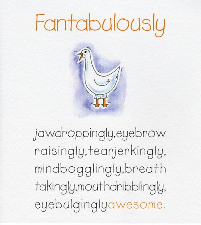 Fantabulously . . . You're Really Something - Greeting Card