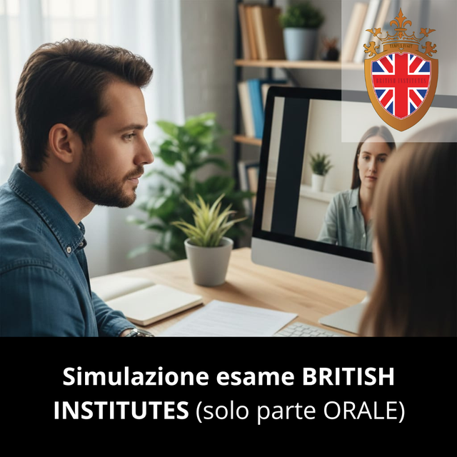 Simulazione ORALE Esame British Institutes (tutti i livelli)