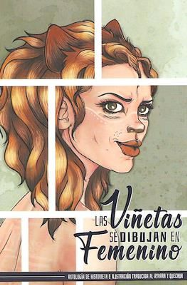 Las viñetas se dibujan en femenino: Antología de historieta e ilustración traducida al aymara y quechua  – VV. AA.