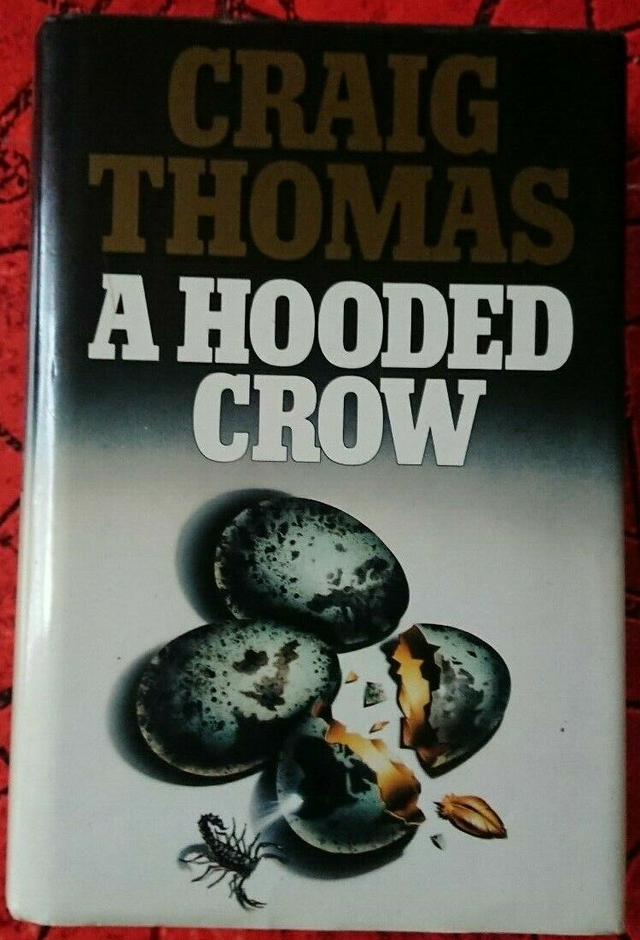 A Hooded Crow by Craig Thomas Hard Back