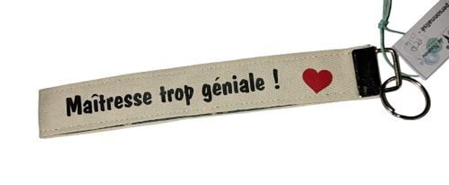 Porte-clés Dragonne "Maîtresse trop géniale"