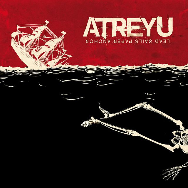 Atreyu - Lead Sails Paper Anchor LP