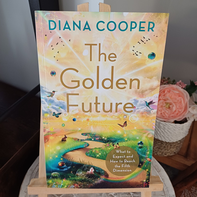 The Golden Future by Diana Cooper