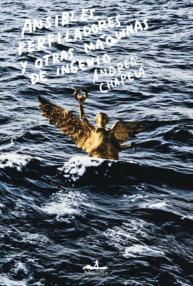 Ansibles, perfiladores y otras máquinas de ingenio - Andrea Chapela