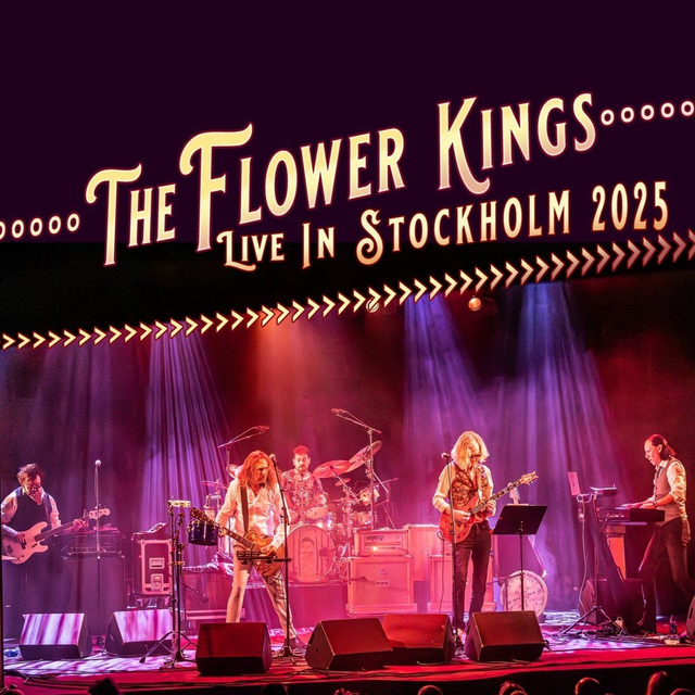 The Flower Kings - Live in Stockholm 2025