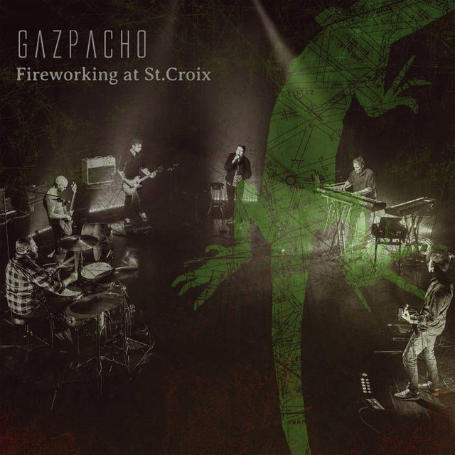 Gazpacho - Fireworking in St-Croix