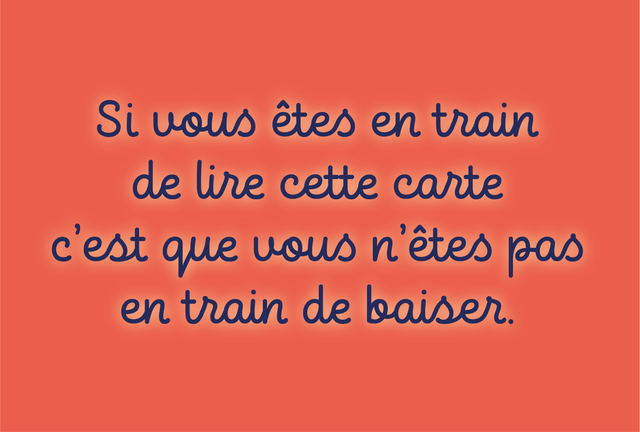 Carte Si vous êtes en train de lire cette carte, c'est que vous n'êtes pas en train de baiser