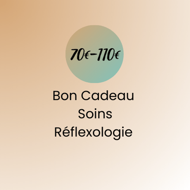 Bon cadeau Soins Réflexologie
