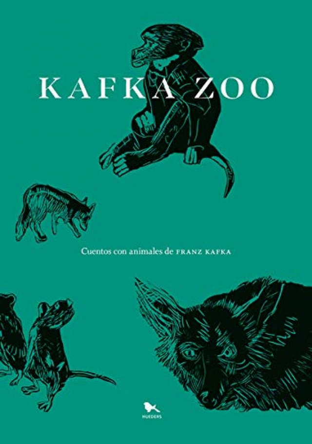 Kafka Zoo: Cuentos con animales - Franz Kafka