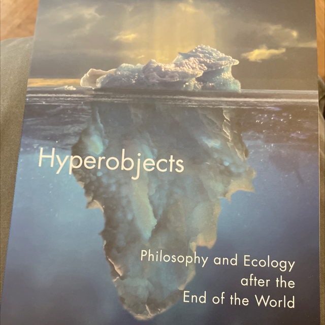 Hyperobjects Timothy Morton