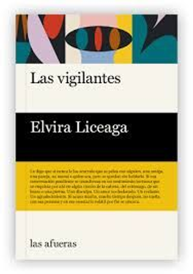 Las vigilantes - Elvira Liceaga