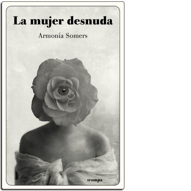 La mujer desnuda - Armonía Somers