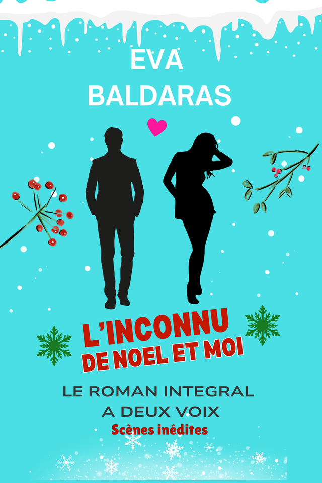 L'inconnu de Noël et moi le roman (scènes inédites)