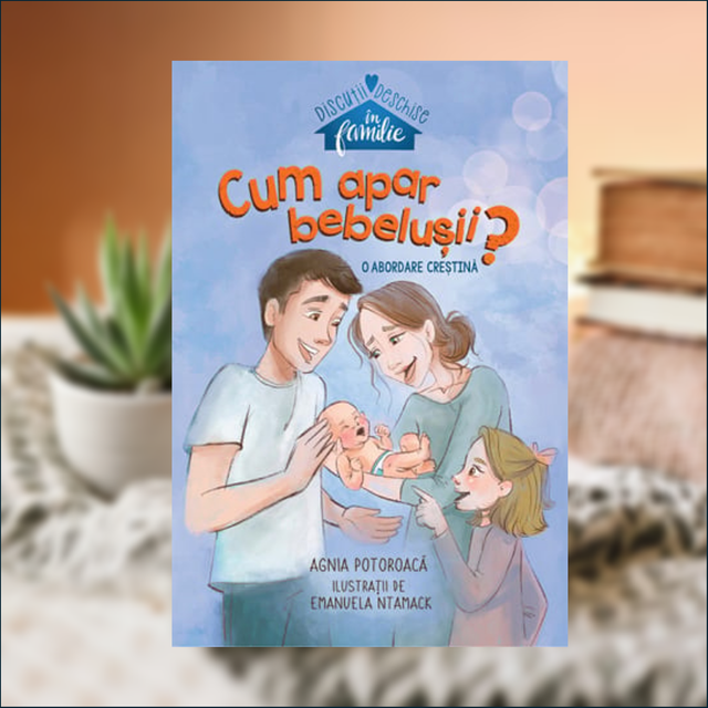 Cum apar bebelușii - Agnia Potroaca
