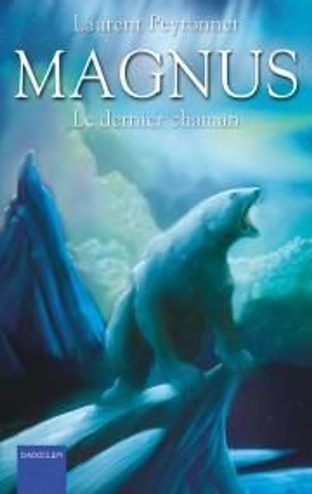 Magnus, Le dernier chaman (tome 2, poche)