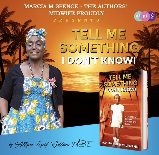 Tell Me Something I Don't Know by Allyson Williams MBE