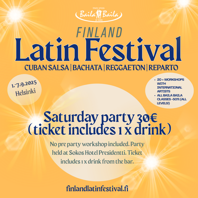Saturday ONLY party @ Sokos Hotel Presidentti= 30€ (ticket includes 1 x drink - NO pre party workshop)