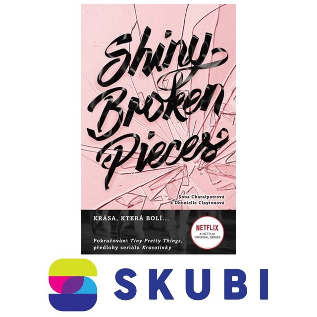 Kniha Shiny Broken Pieces - Dhonielle Claytonová, Sona Charaipotrová