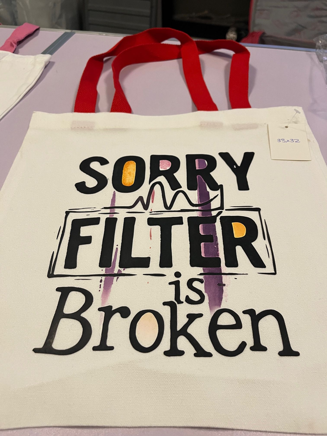 Sorry My Filter Is Broken