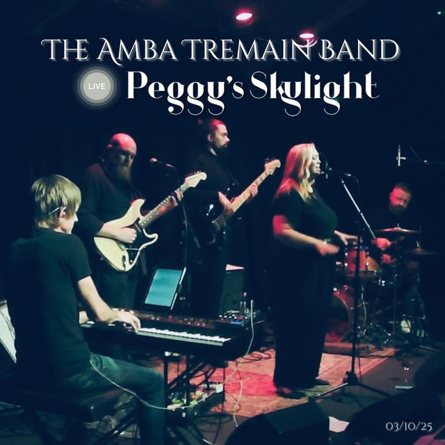 The New Album OUT NOW! The Amba Tremain Band Live at Peggy's Skylight