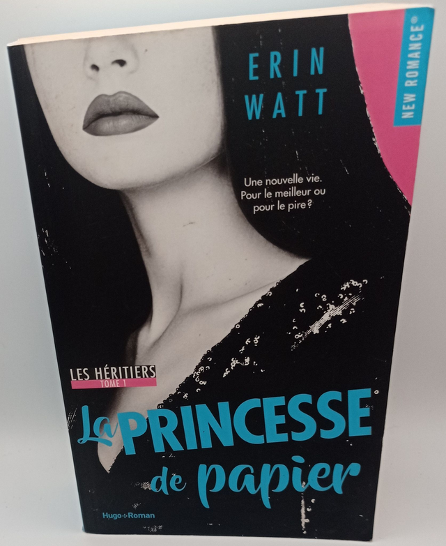 La Princesse de Papier : Tome 1 : Les héritiers de Erin Watt