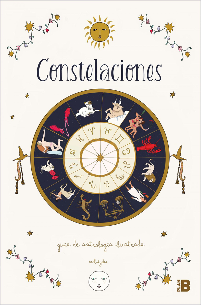 Constelaciones: Guía Ilustrada de Astrología - Carlota Santos