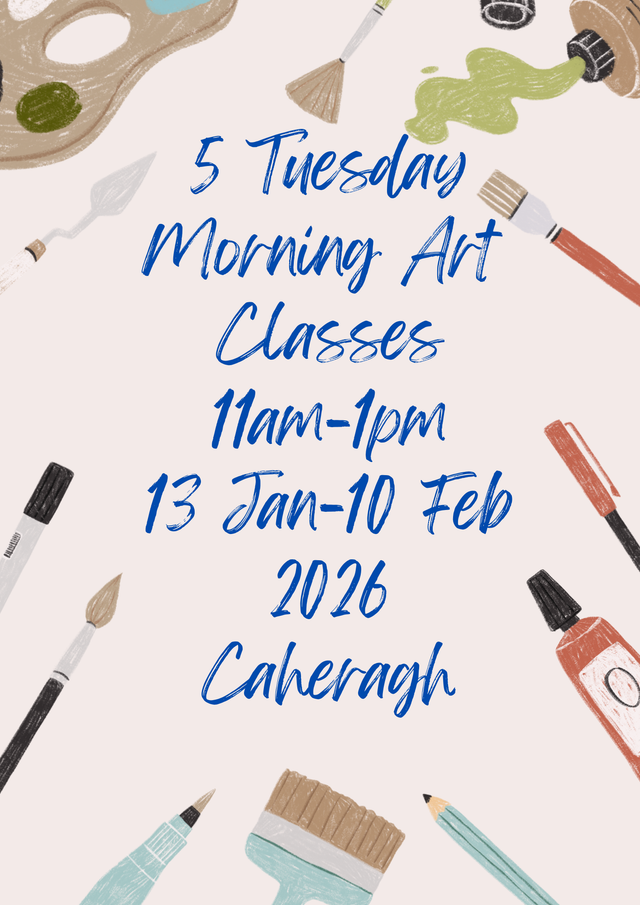 5 Tuesday Morning Art Classes from 13th Jan to 10th Feb 2026 in Saint Mary's Rectory Hall, Caheragh
