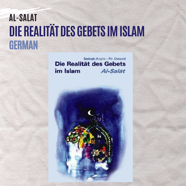 Die  Realität  des  Gebets  im  Islam  (Al Salat)