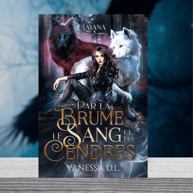 Layana - Par la brume, le sang et les cendres - Tome II (Duologie complète)