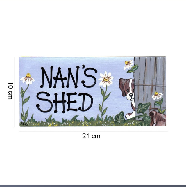 Nan’s shed plastic sign 