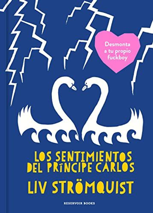 Los sentimientos del príncipe Carlos - Liv Strömquist