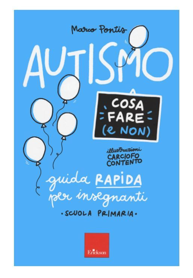 Autismo. Cosa fare (e non). Guida rapida - di Pontis Marco