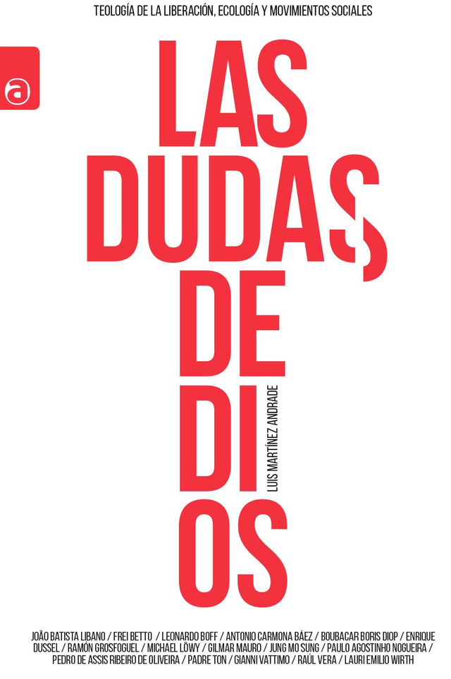 Las dudas de Dios: Teología de la liberación, ecología y movimientos sociales - VV.AA.
