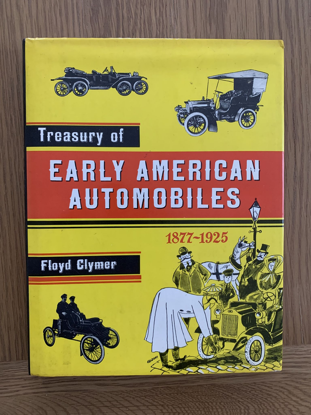Treasury of Early American Automobiles, 1877-1925 by Floyd Clymer