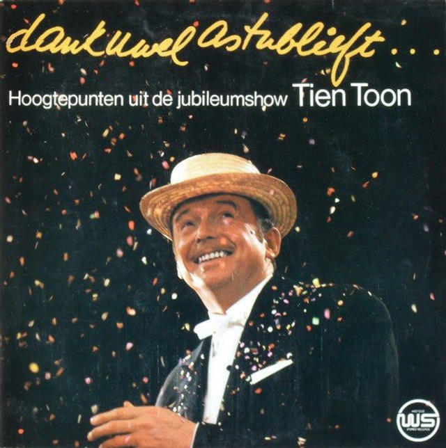Toon Hermans - Dank U Wel Alstublieft - Hoogtepunten Uit De Jubileumshow Tien Toon (LP)