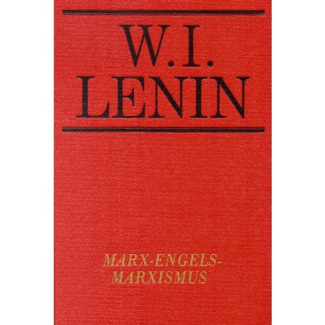 Lenin: Marx - Engels - Marxismus
