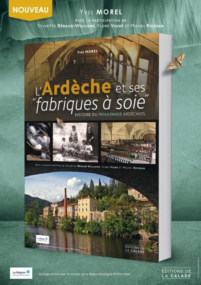 a   L'Ardèche et ses fabriques à soie