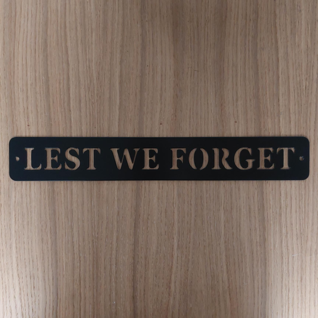Lest We Forget Sign