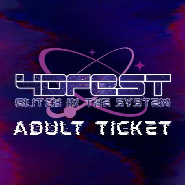 4DFEST2026 | Glitch In The System | Adult Entry