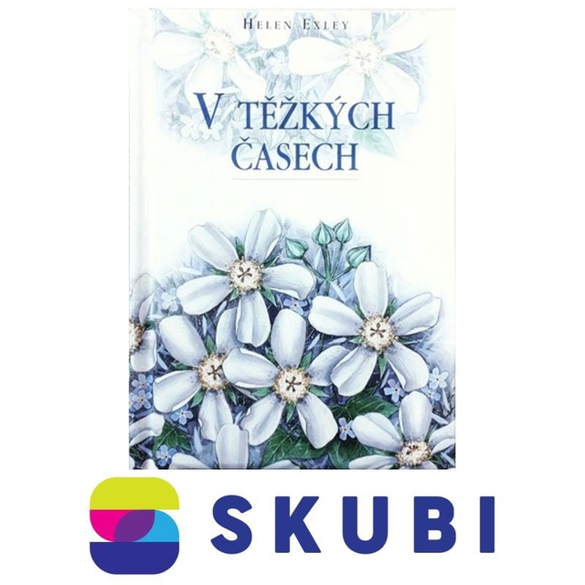 Kniha V těžkých časech - Helen Exley