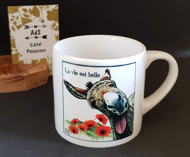 Mug moyen - La vie est belle dixit l'âne