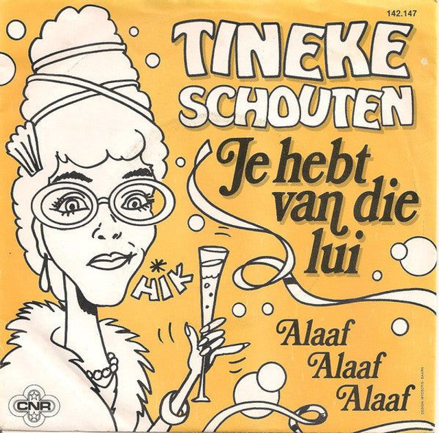 Tineke Schouten - Je Hebt Van Die Lui