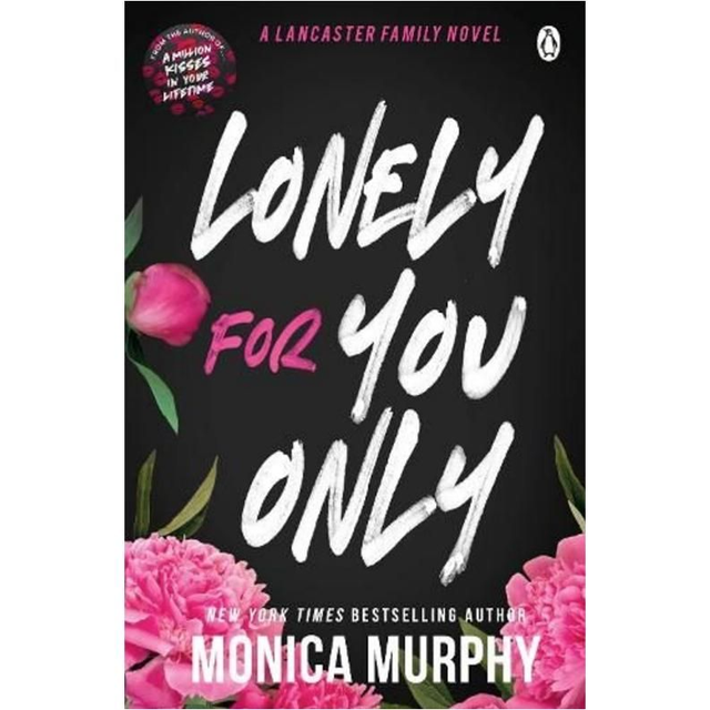 Lonely For You Only - Monica Murphy 