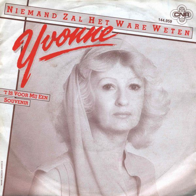Yvonne - Niemand Zal Het Ware Weten