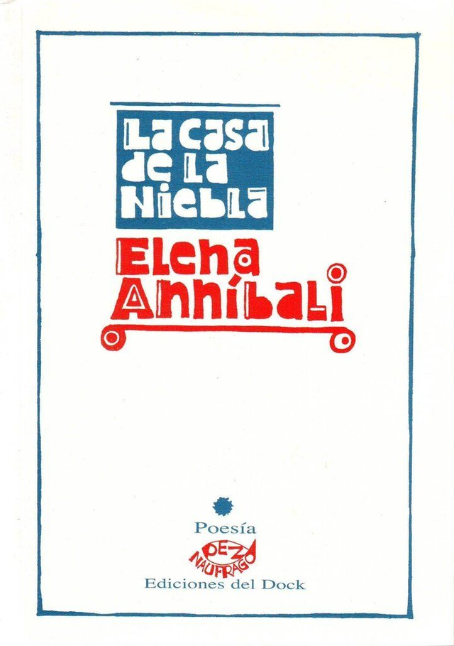 La casa de la niebla - Elena Anníbali