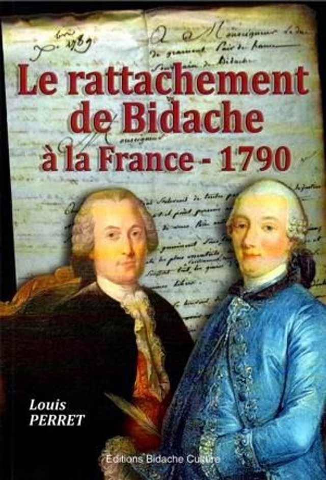 ABC / Le Rattachement de Bidache à la France en 1790.